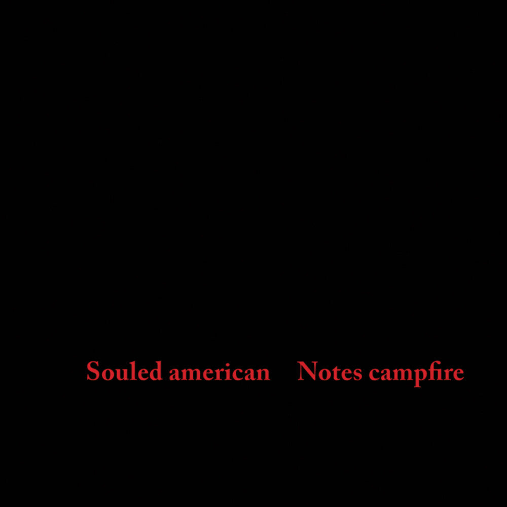 Souled American - Notes Campfire [Reissue]