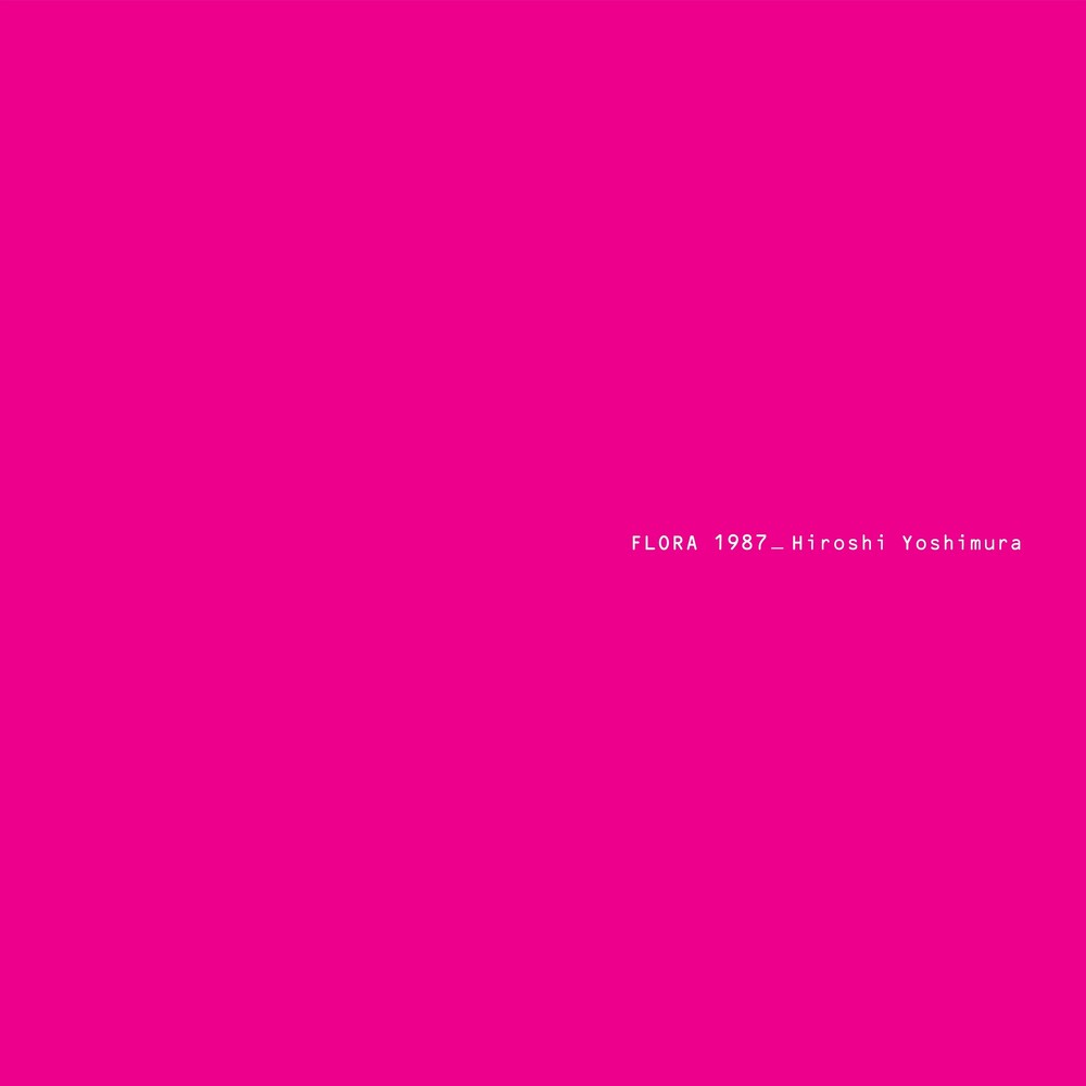 Hiroshi Yoshimura - Flora [LP]