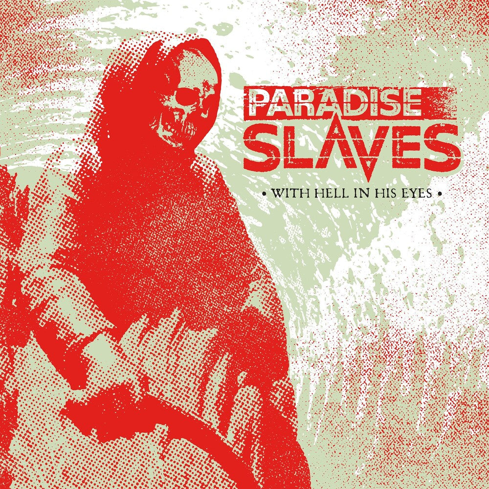 Paradise Slaves - With Hell In His Eyes [LP]