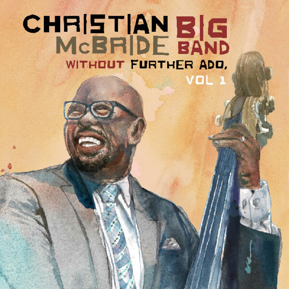 Christian Mcbride  Big Band - Without Further Ado Vol 1 [LP]