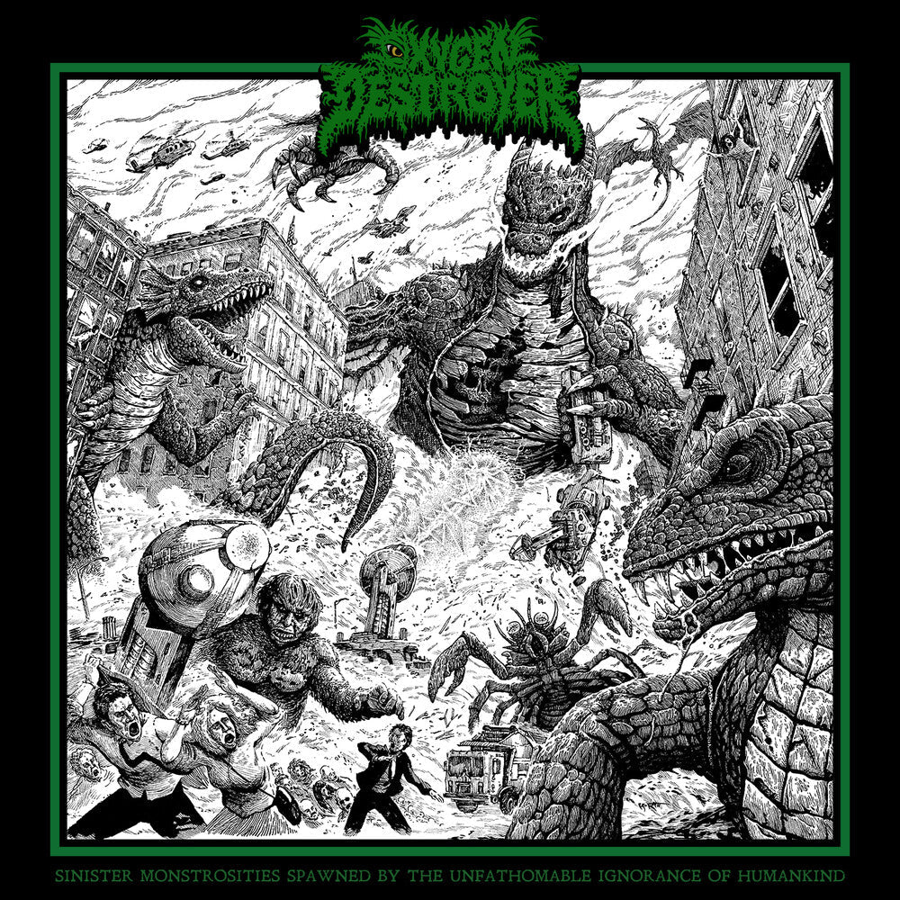 Oxygen Destroyer - Sinister Monstrosities Spawned By The Unfathomable Ignorance Of   Humankind [LP]