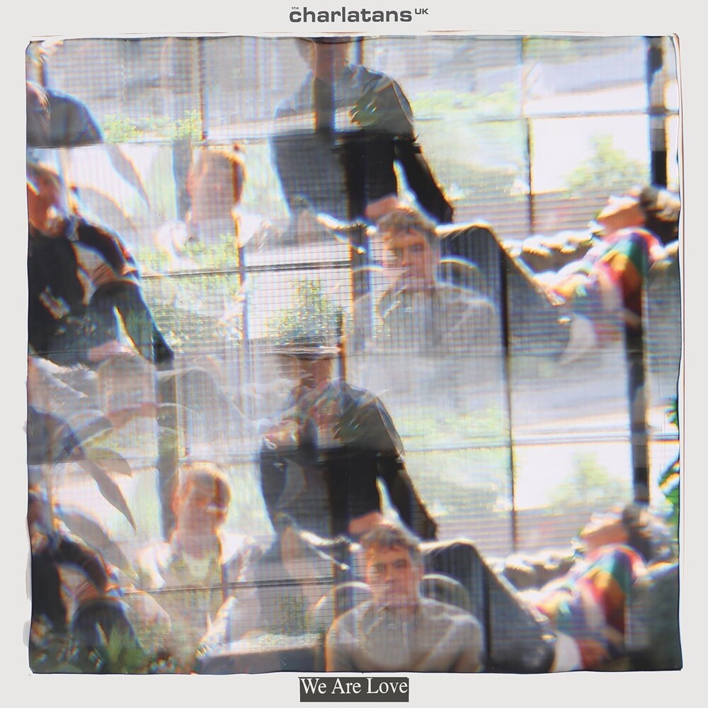 Charlatans Uk - We Are Love [LP]