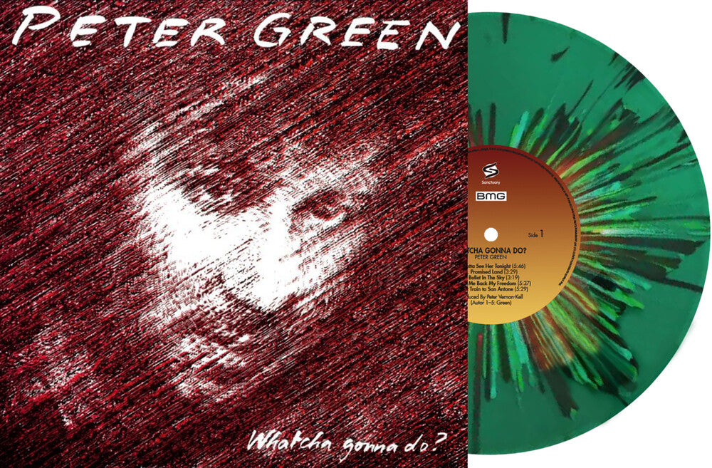 Peter Green - Whatcha Gonna Do [Green]