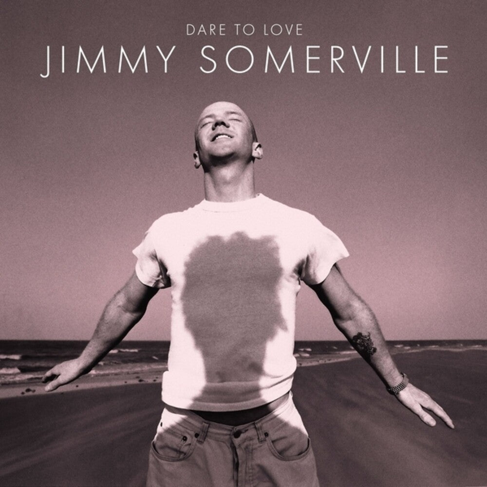 Jimmy Somerville - Dare To Love (30th Anniversary Edition) (Aniv) [LP]