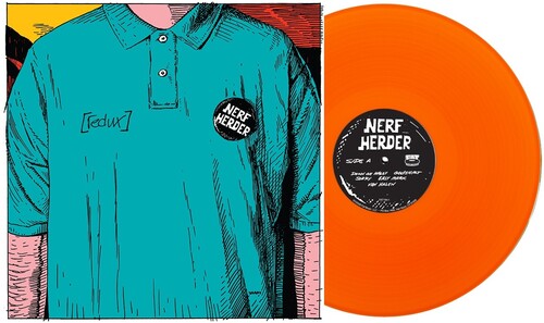 Nerf Herder - Nerf Herder [redux] 30th Anniversary Orange Vinyl