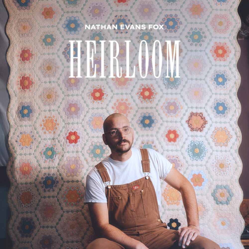 Nathan Fox  Evans - Heirloom [LP]
