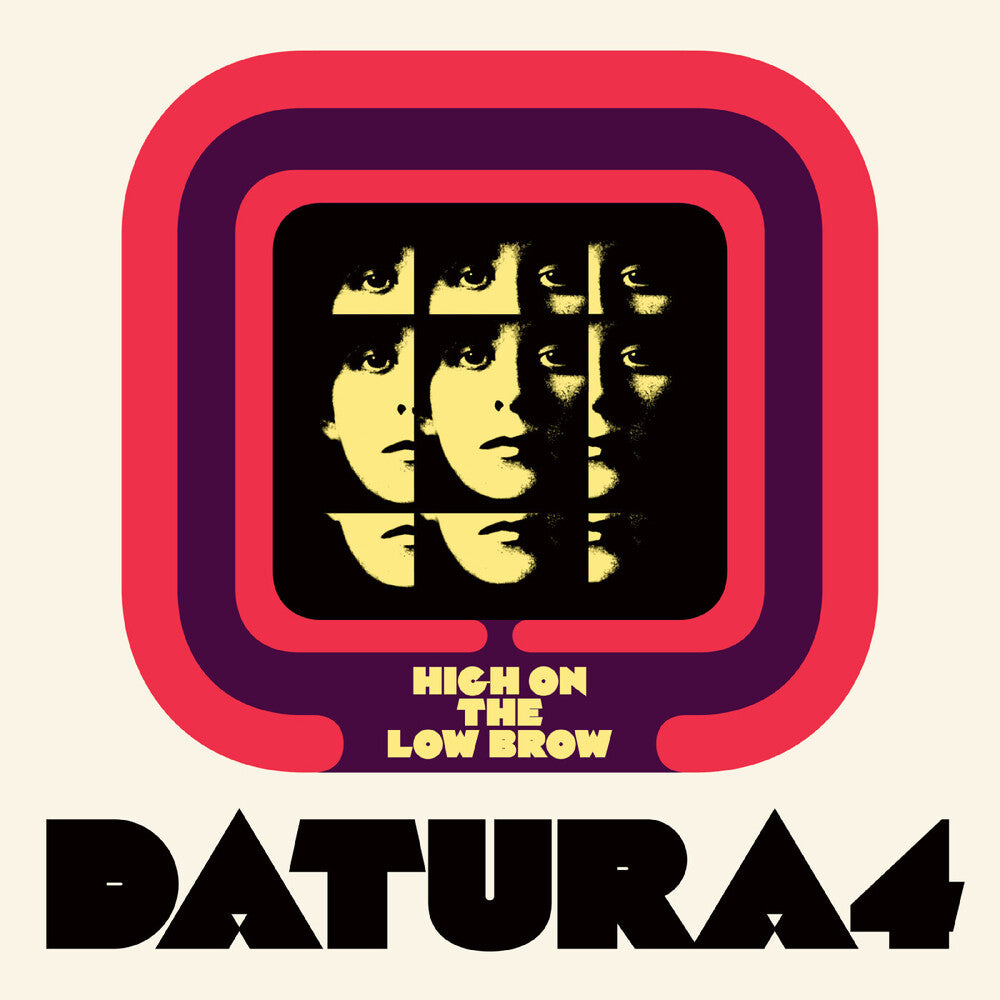 Datura4 - High On The Low Brow [LP] [PRE-ORDER]
