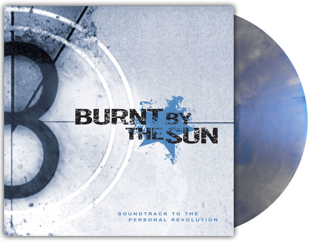 Burnt By The Sun - Soundtrack To The Personal Revolution [LP] [PRE-ORDER]