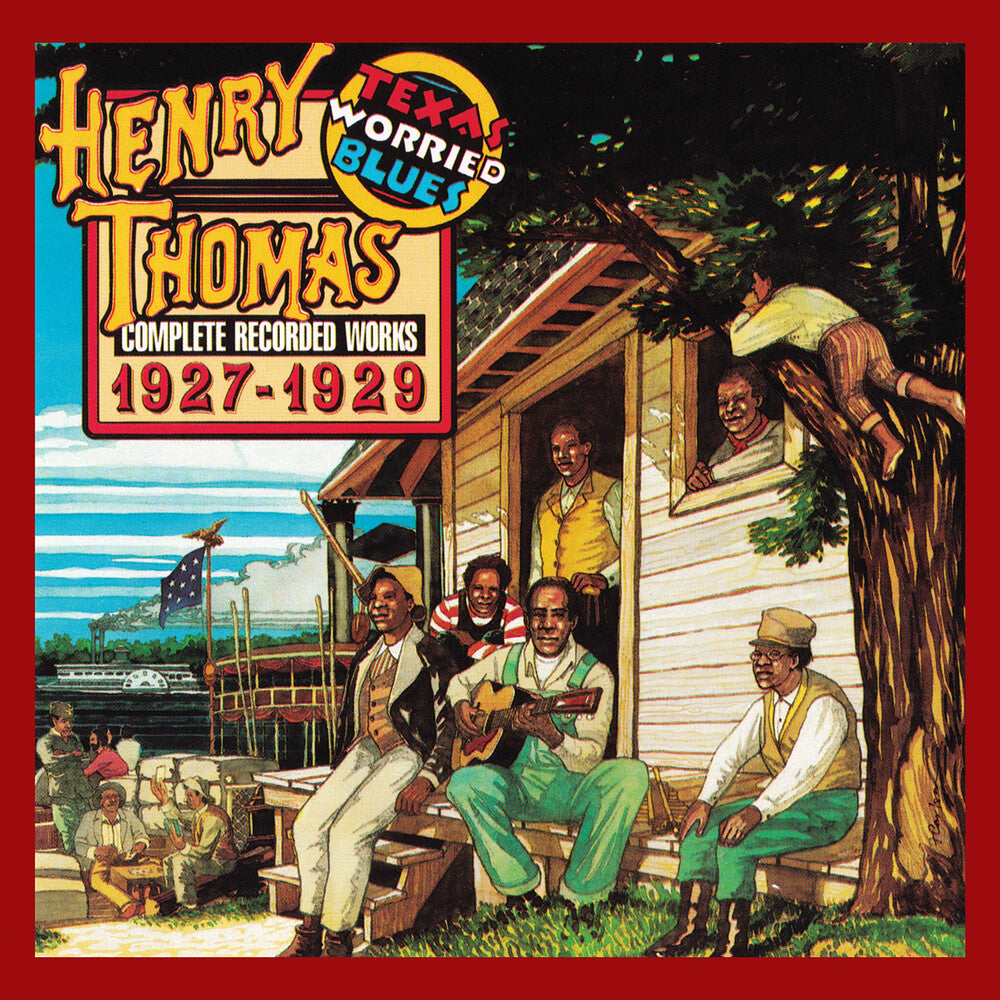 Henry Thomas - Texas Worried Blues [LP] [PRE-ORDER]