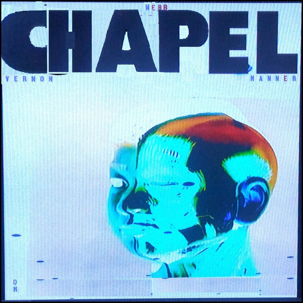 Webb Chapel - Vernon Manner [LP] [PRE-ORDER]