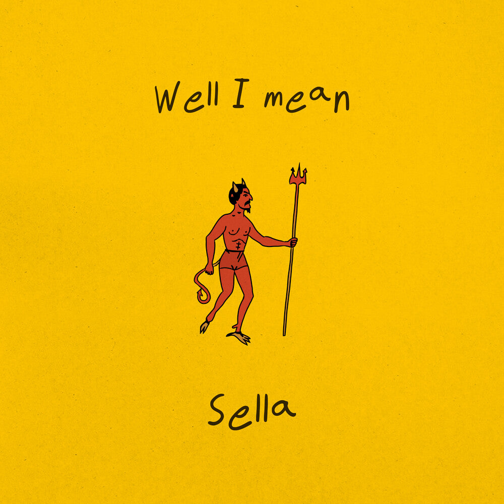 Sella - Well I Mean [LP] [PRE-ORDER]
