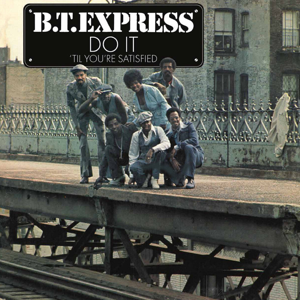 B.T. Express - Do It Til You're Satisfied [Blue Vinyl] [Limited Edition] [PRE-ORDER]