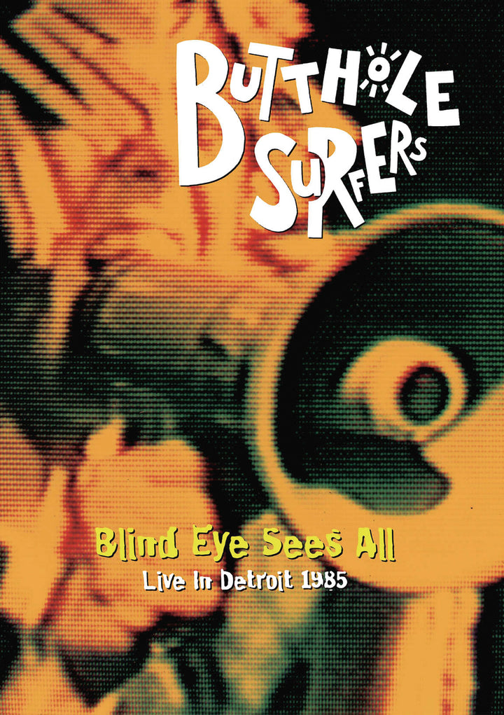 Album cover for 'Blind Eye Sees All' by Butthole Surfers with a stylized eye design.