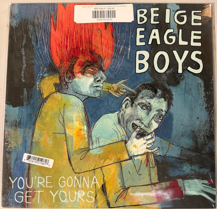 Beige Eagle Boys - You're Gonna Get Yours Blue Color Vinyl LP Record