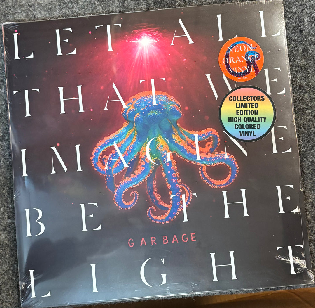 GARBAGE - Let All That We Imagine Be The Light record cover with colorful octopus design and text, featuring a Garbage album.