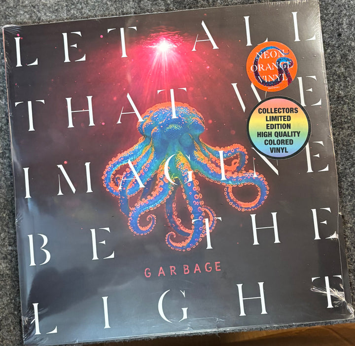 GARBAGE - Let All That We Imagine Be The Light record cover with colorful octopus design and text, featuring a Garbage album.