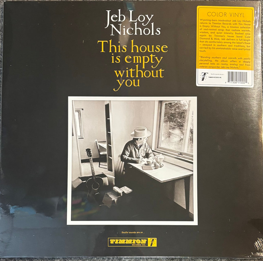 Jeb Loy Nichols 'This house is empty without you' vinyl record cover, Color Vinyl edition, with a black background, yellow text, and a central black-and-white photo of a man sitting by a window.