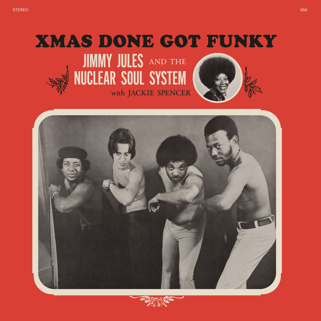 Jimmy Jules & The Nuclear Soul System - Xmas Done Got Funky (Crystal Clear Vinyl) LP Record