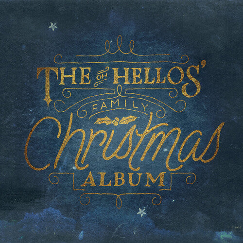 The Oh Hellos' Family Christmas Album (White Vinyl) [Vinyl]