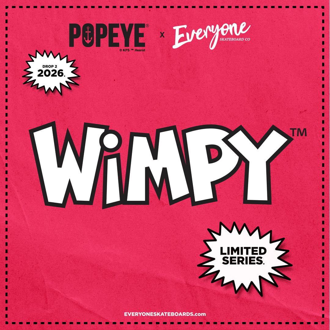 *Pre-Order* Everyone Skateboards Co x Popeye Comics WIMPY LUSCIOUS 9.5" Skateboard Deck