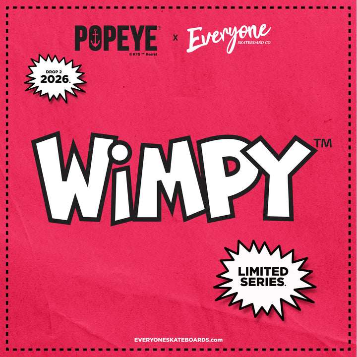 *Pre-Order* Everyone Skateboards Co x Popeye Comics WIMPY LUSCIOUS 9.5" Skateboard Deck