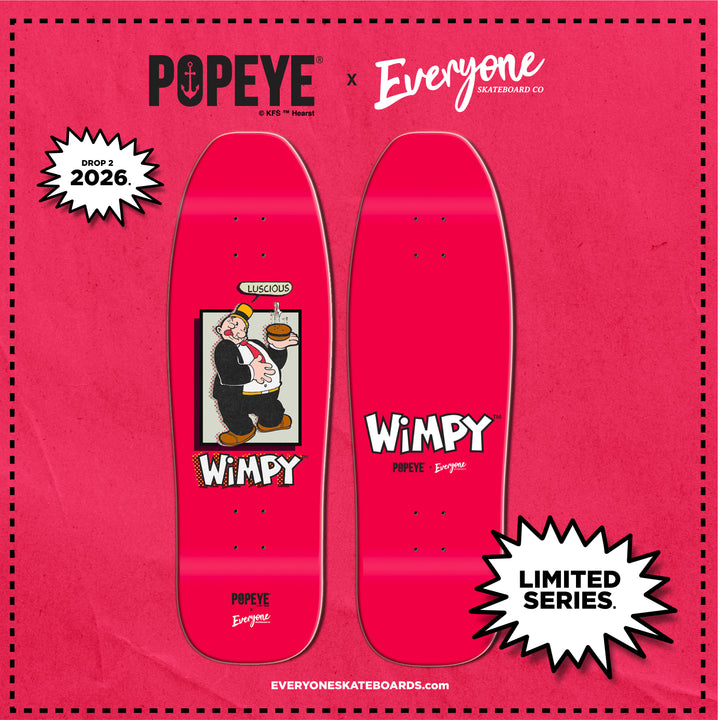 *Pre-Order* Everyone Skateboards Co x Popeye Comics WIMPY LUSCIOUS 9.5" Skateboard Deck