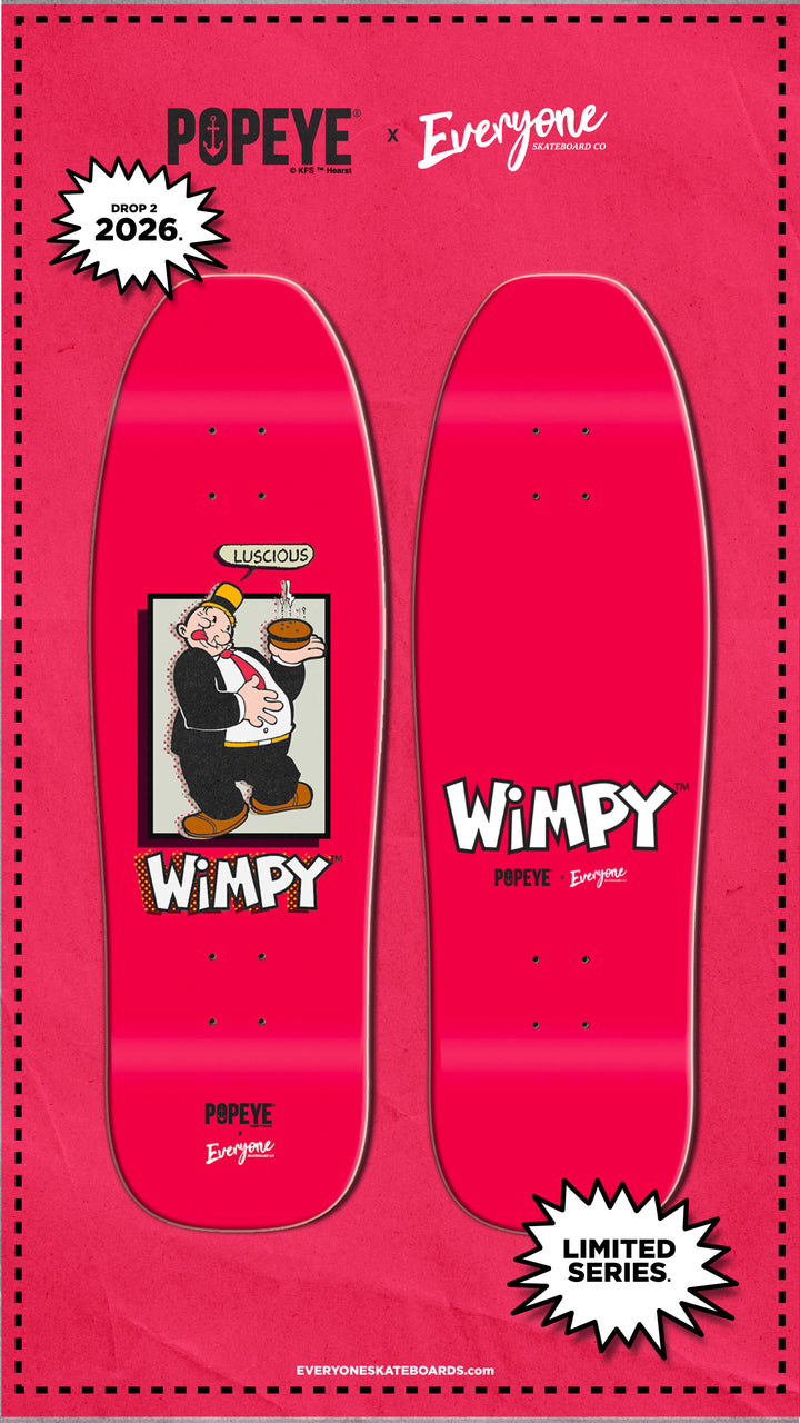 *Pre-Order* Everyone Skateboards Co x Popeye Comics WIMPY LUSCIOUS 9.5" Skateboard Deck
