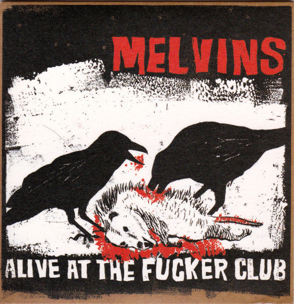 Melvins - Alive At The F*cker Club CD