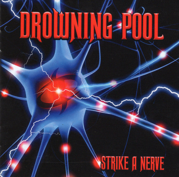 Drowning Pool - Strike A Nerve LP Cover