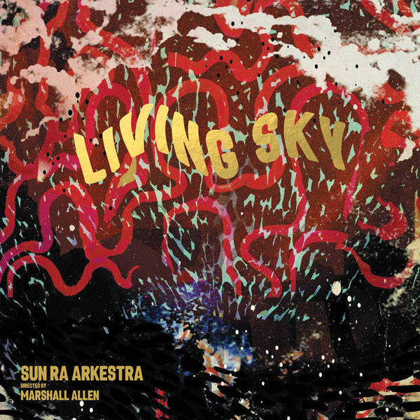 Sun Ra Arkestra Directed By Marshall Allen – Living Sky 2x Vinyl LP Record