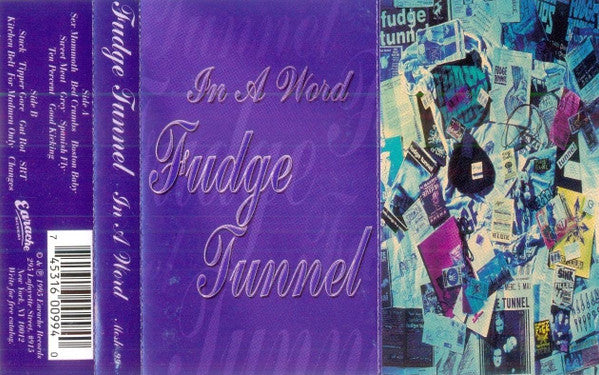 FUDGE TUNNEL - In A Word MC Cassette