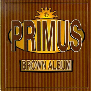 Primus - Brown Album [Remastered 180 Gram] 2x Vinyl LP Record