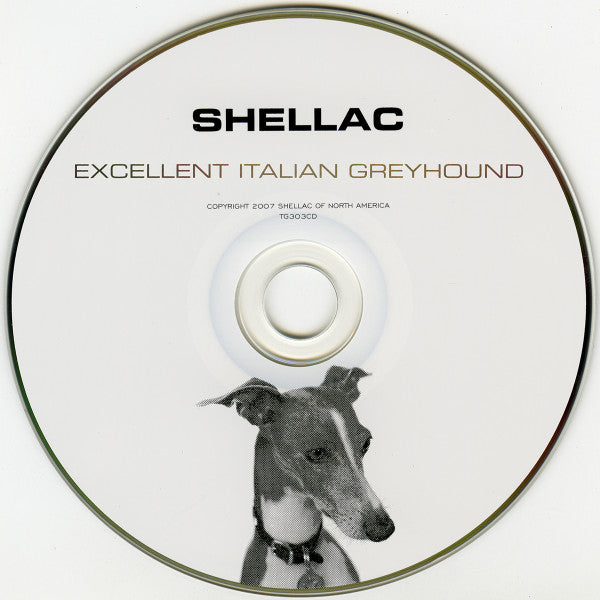 Shellac – Excellent Italian Greyhound CD