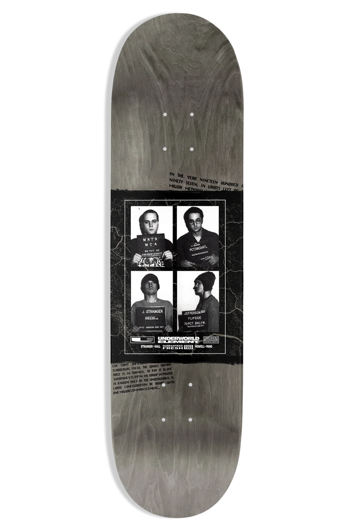 Underworld Element Mugshots EX7 9" Skateboard Deck