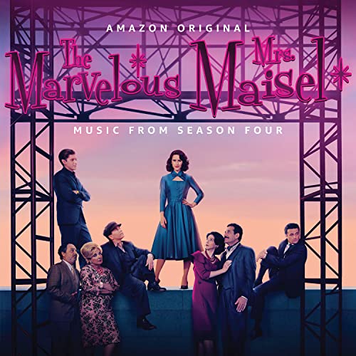 THE MARVELOUS MRS. MAISEL: SEASON 4 (MUSIC FROM THE AMAZON ORIGINAL SERIES) [Vinyl]