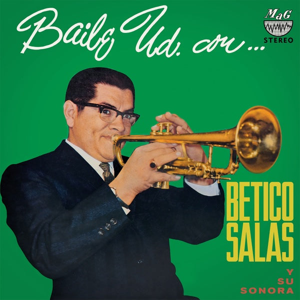 BETICO SALAS Y SU SONORA - Baile Ud. Con Betico Salas [Vinyl]