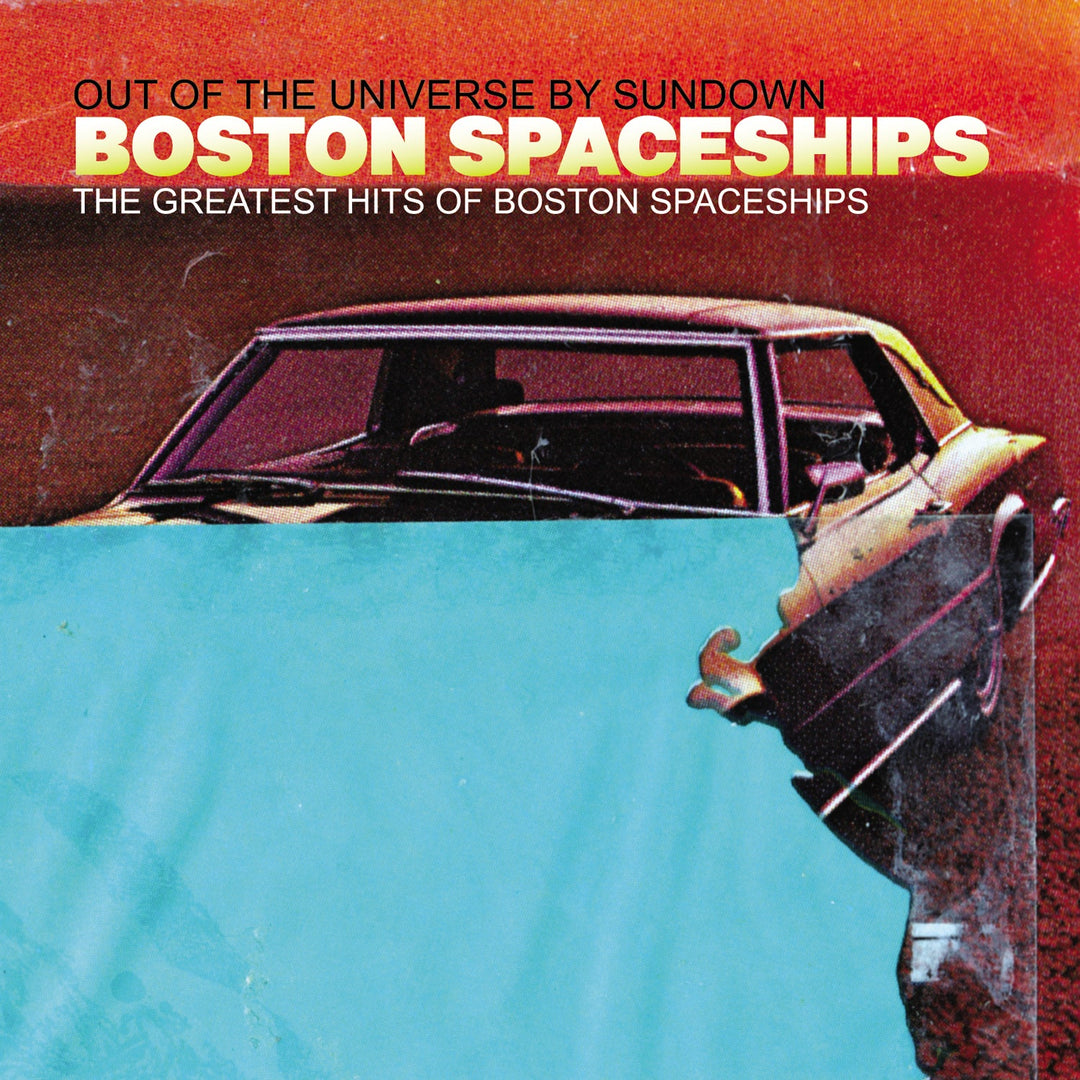 Greatest Hits Of Boston Spaceships (Out Of The Universe By S [CD]
