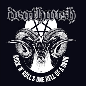 Deathwish - Rock 'n' Roll's One Hell of a Drug featuring a detailed white illustration of a ram's head with curved horns, a pentagram symbol, and the text 'ROCK 'N ROLL'S ONE HELL OF A DRUG'.