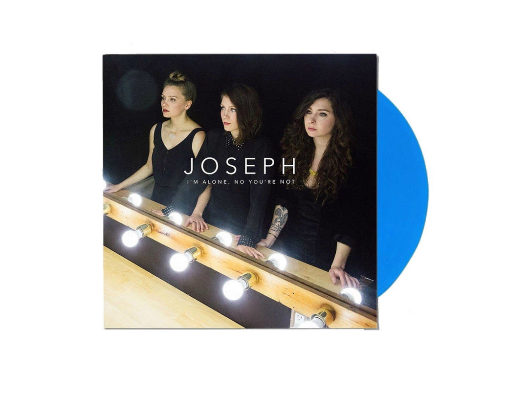 Joseph - I'm Alone, No You're Not (Limited Edition Blue Colored Vinyl)