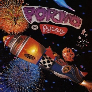Rocket with 'Porno for Pyros' text against a space-themed background