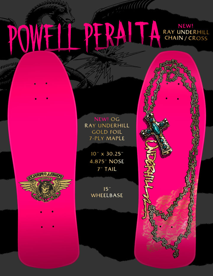 Powell Peralta Ray Underhill Chain / Cross Pink Gold Foil 10" Skateboard Deck