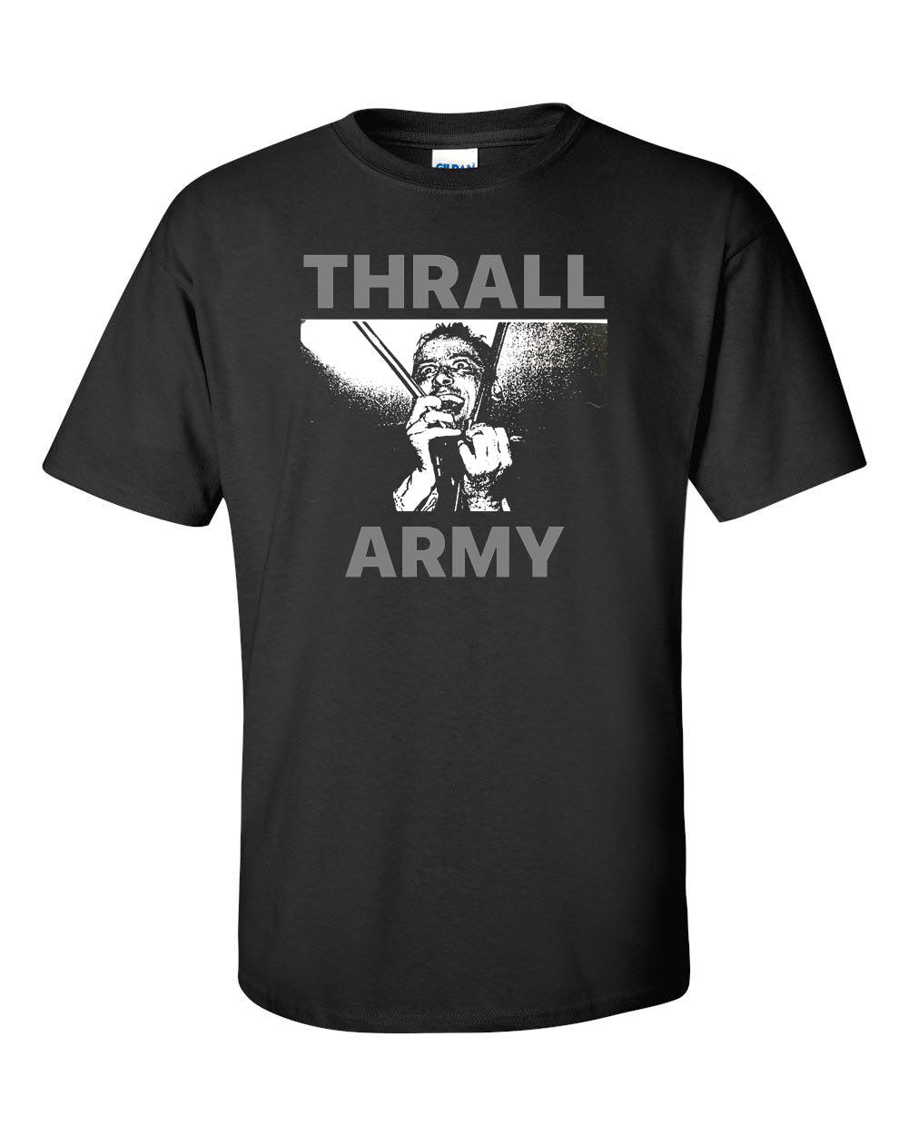 THRALL "Thrall Army" TShirt The Dark Slide