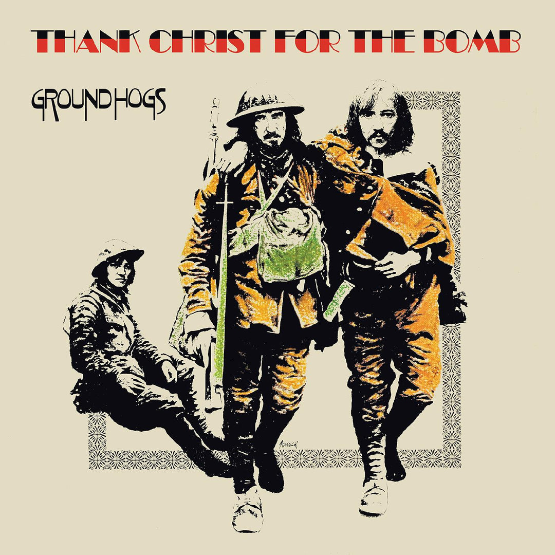 The Groundhogs - Thank Christ for the Bomb (Standard Edition) [Vinyl]