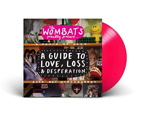 The Wombats - Proudly Present... A Guide to Love, Loss & Desperation (15TH Anniversary Edition) [Vinyl]