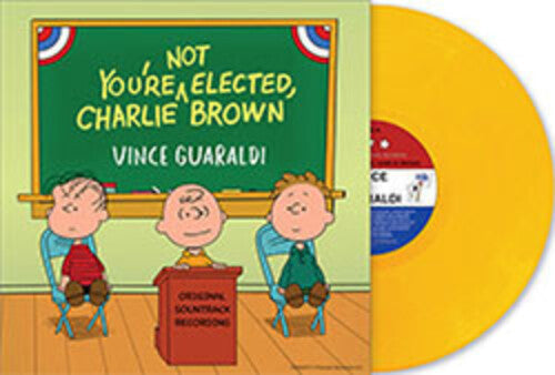 You're Not Elected, Charlie Brown (Indie Exclusive, Colored Vinyl, Yellow) [Vinyl]