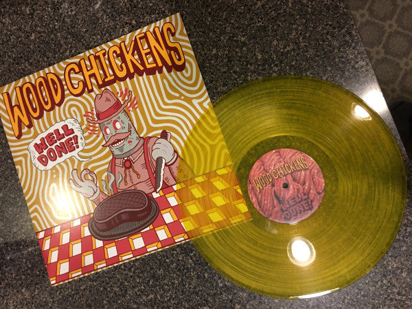 Wood Chickens - Well Done! Vinyl LP Record