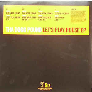 Tha Dogg Pound - Let's Play House 12" Vinyl LP Record